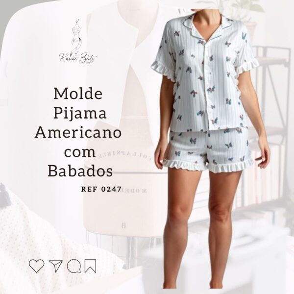 Molde Pijama Americano Curto com babados - Ref 0247