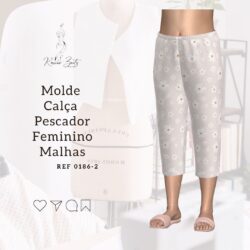 Molde Calça Malha Pescador feminina P ao GG - Ref 0186-2