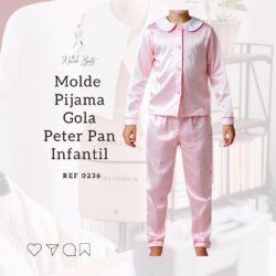 Molde Pijama longo Infantil gola Peter Pan - Ref 0236