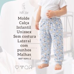 Molde Calça Malha Infantil Unissex com punhos sem costura lateral - Ref 0291-2